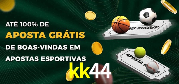 kk44 Ate 100% de Aposta Gratis